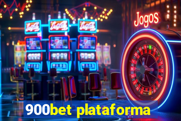 900bet plataforma